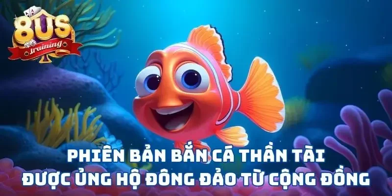 Bắn Cá Thần Tài - Phiên Bản Game Săn Cá May Mắn Tại 8US Phiên bản bắn cá thần tài được ủng hộ đông đảo từ cộng đồng