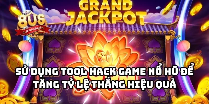 Tool Hack Game Nổ Hũ - Giải Pháp Tối Ưu Tăng Tỷ Lệ Thắng Mỗi Ngày Sử dụng tool hack game nổ hũ để tăng tỷ lệ thắng hiệu quả